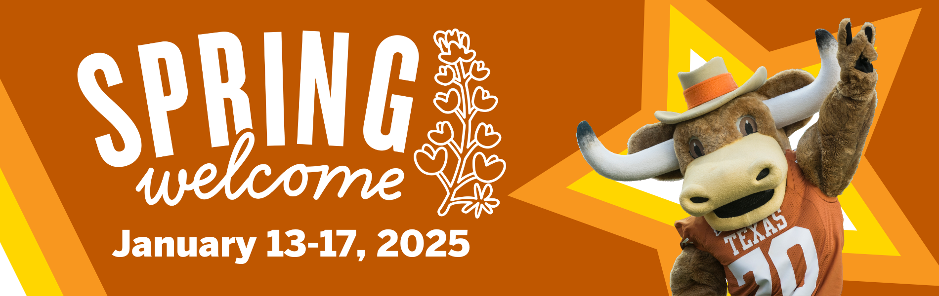 Spring welcome logo with hookem mascot holding up a "hookem horns" symbol with his hand. 